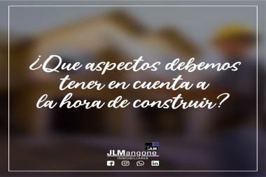 ¿Que aspectos debemos tener en cuenta a la hora de construir?