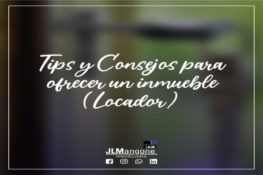 ¿Que aspectos y documentacion tener en cuenta a la hora de poner un inmueble en alquiler? (Locador)